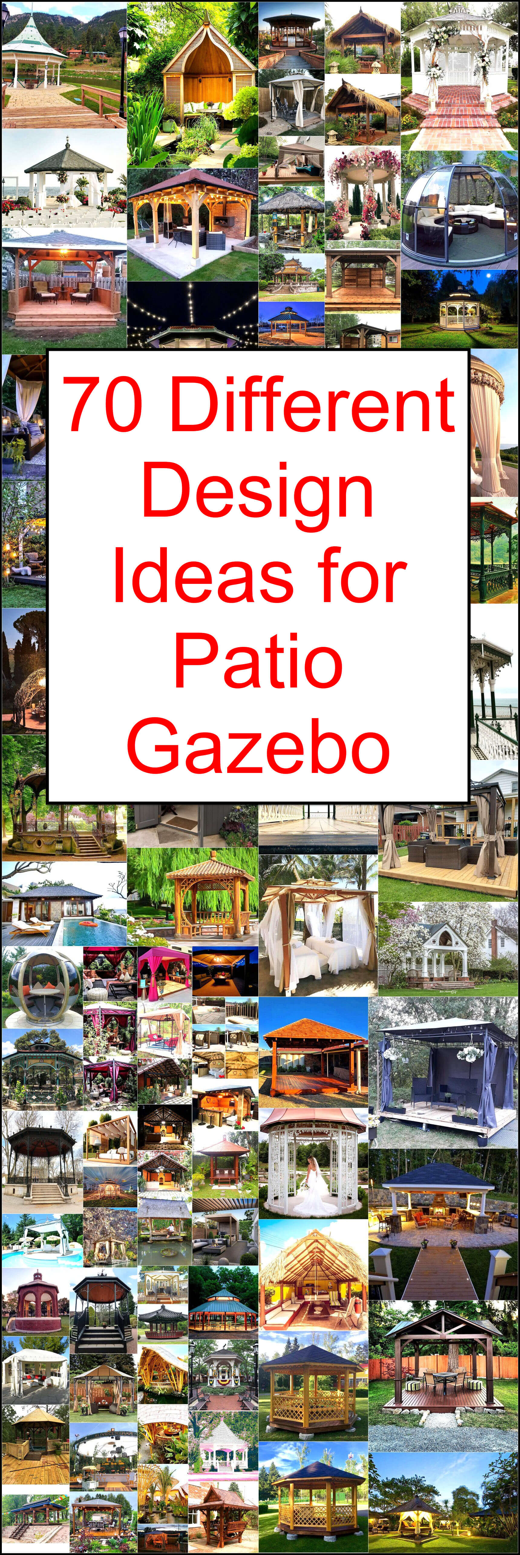 70 Different Design Ideas for Patio Gazebo
